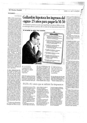 GALLARDON HIPOTECA LOS INGRESOS DEL "AGUA" 25 AÑOS PARA PAGAR LA M-30  (artículo en formato PDF)